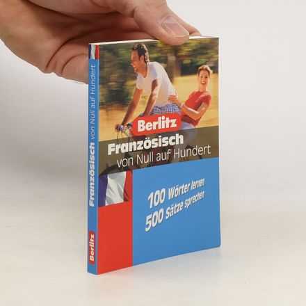 Französisch von Null auf Hundert