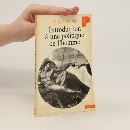 Introduction à une politique de l'homme