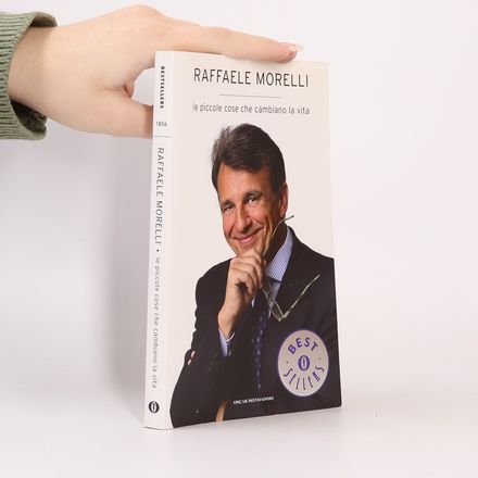 Le piccole cose che cambiano la vita