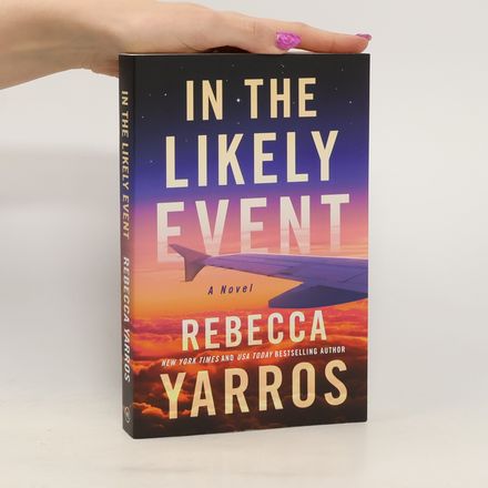 In the likely event : a novel