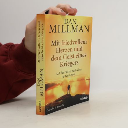 Mit friedvollem Herzen und dem Geist eines Kriegers