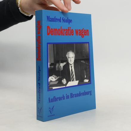 Demokratie wagen. Aufbruch in Brandenburg
