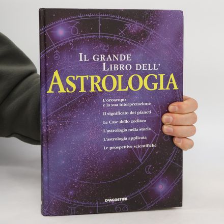 Il grande libro dell'astrologia