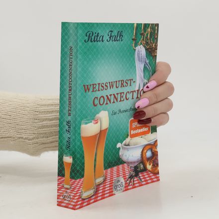 Weißwurstconnection. Der achte Fall für den Eberhofer