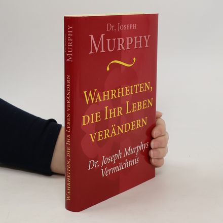 Wahrheiten, Die Ihr Leben verändern
