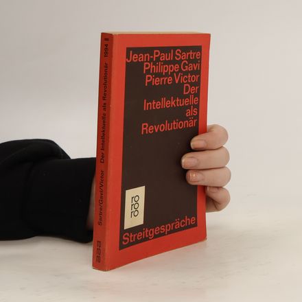 Der Intellektuelle als Revolutionär