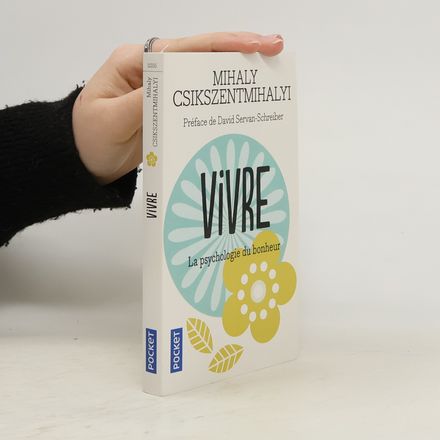 Evol - dev't personnel: Vivre la psychologie du bonheur