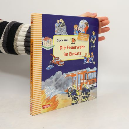 Die Feuerwehr im Einsatz