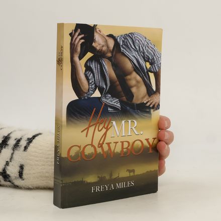 Hey, Mr. Cowboy
