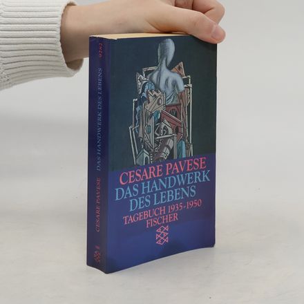 Das Handwerk des Lebens : Tagebuch 1935 - 1950
