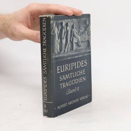 Euripides Sämtliche Tragödien Band II