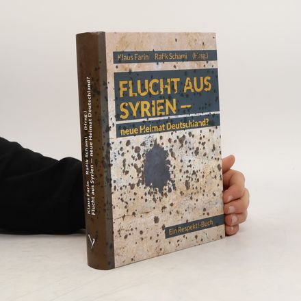 Flucht aus Syrien - neue Heimat Deutschland?