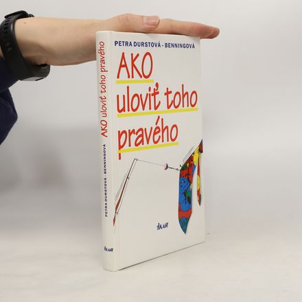 Ako uloviť toho pravého