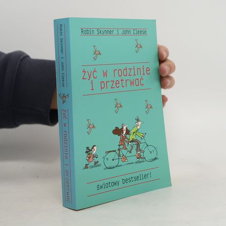 Żyć w rodzinie i przetrwać
