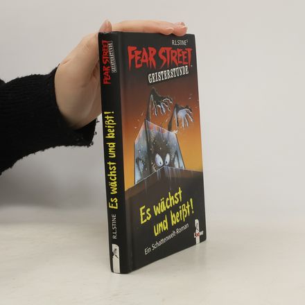 Fear Street. Geisterstunde. Es Wächst und beisst!