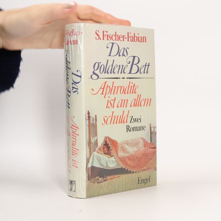 Das goldene Bett. Aphrodite ist an allem schuld