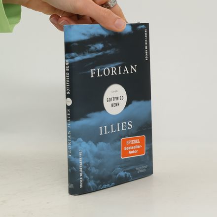 Florian Illies über Gottfried Benn