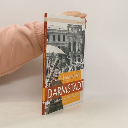 Aufgewachsen in Darmstadt in den 40er und 50er Jahren