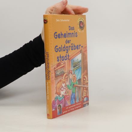 Das Geheimnis der Goldgräberstadt
