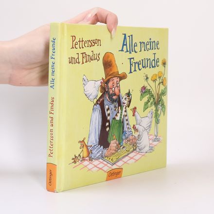 Pettersson und Findus, Alle meine Freunde