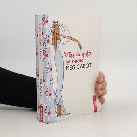 Miss la gaffe se marie