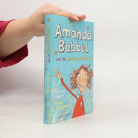 Amanda Babbel und die platzende Paula
