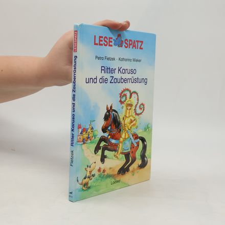 Ritter Karuso und die Zauberrüstung