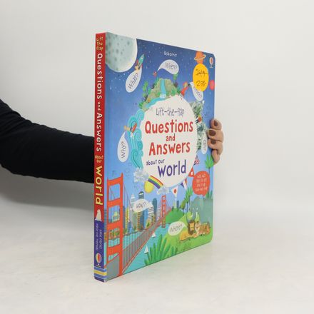 Questions and Answers about Our World