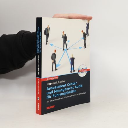 Assessment Center und Management Audit für Führungskräfte