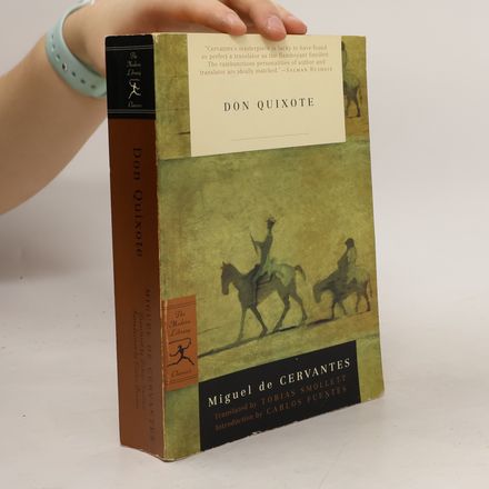 The Modern Library Classics: Don Quixote