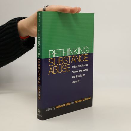 Rethinking Substance Abuse