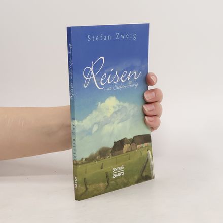 Reisen mit Stefan Zweig