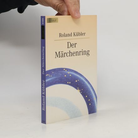 Der Märchenring. Ein Märchenbuch nicht nur für Erwachsene