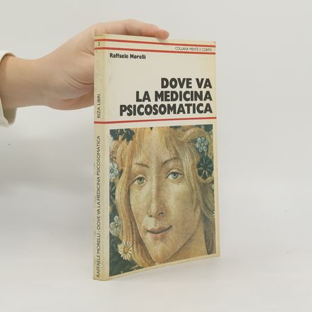 Dove va la medicina psicosomatica
