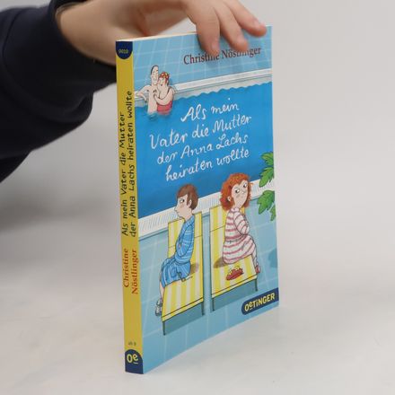 Als mein Vater die Mutter der Anna Lachs heiraten wollte