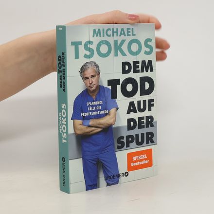 Dem Tod auf der Spur