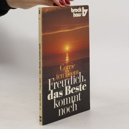 Freu dich, das Beste kommt noch. Leben im Horizont der Endzeit