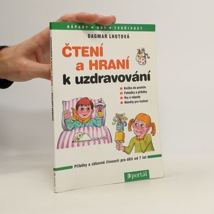 Čtení a hraní k uzdravování