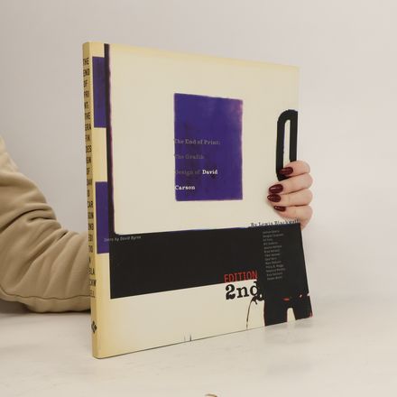 The End of Print: The Grafik Design of David Carson