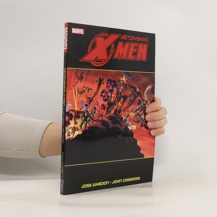 Astonishing X-men By Whedon & Cassaday Ultimate Collection 2