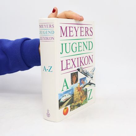 Meyers Jugend-Lexikon A-Z