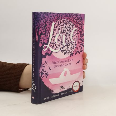 Love - Fünf Geschichten über die Liebe