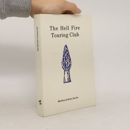 The Hell Fire Touring Club