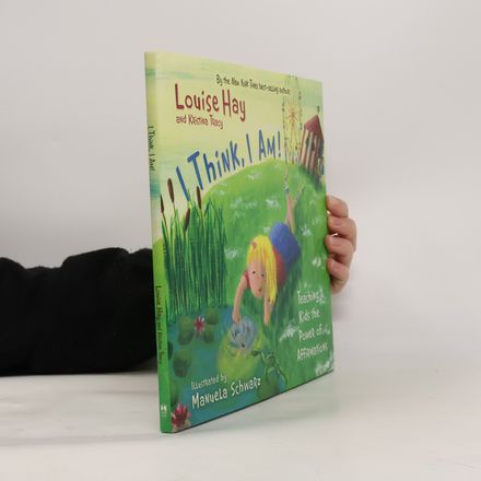I think, I am! : teaching kids the power of affirmations