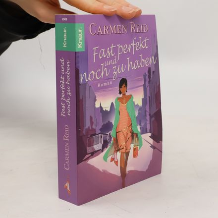 Fast perfekt und noch zu haben : Roman