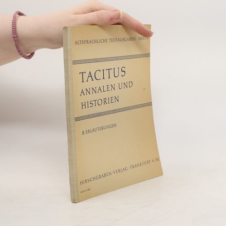 Tacitus Annalen und Historien