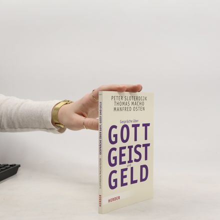 Gespräche über Gott, Geist und Geld