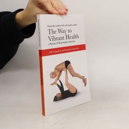 The Way to Vibrant Health