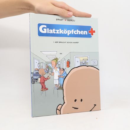 Glatzköpfchen, Band 1 - Wer braucht schon Haare
