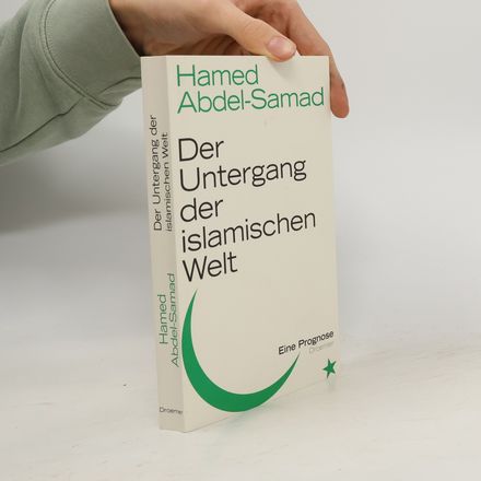 Der Untergang der islamischen Welt